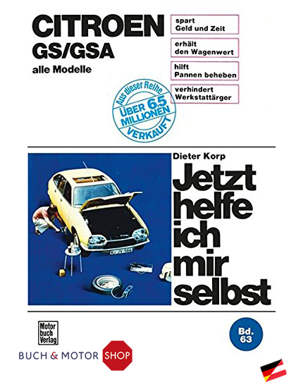 Jetzt helfe ich mir selbst: Citroën GS GSA